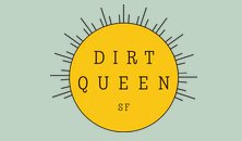 Dirt Queen SF Logo
