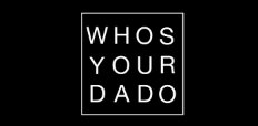 Who's Your Dado coupon