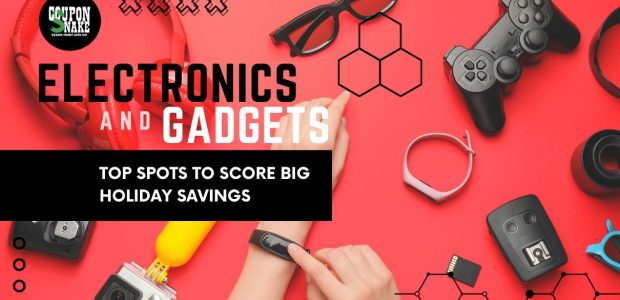 Image of Electronics and Gadgets Top Spots to Score Big Savings for Your Holiday Shopping List