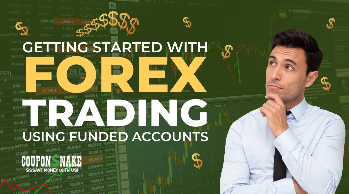 Image of Getting Started with Forex Trading Using Funded Accounts